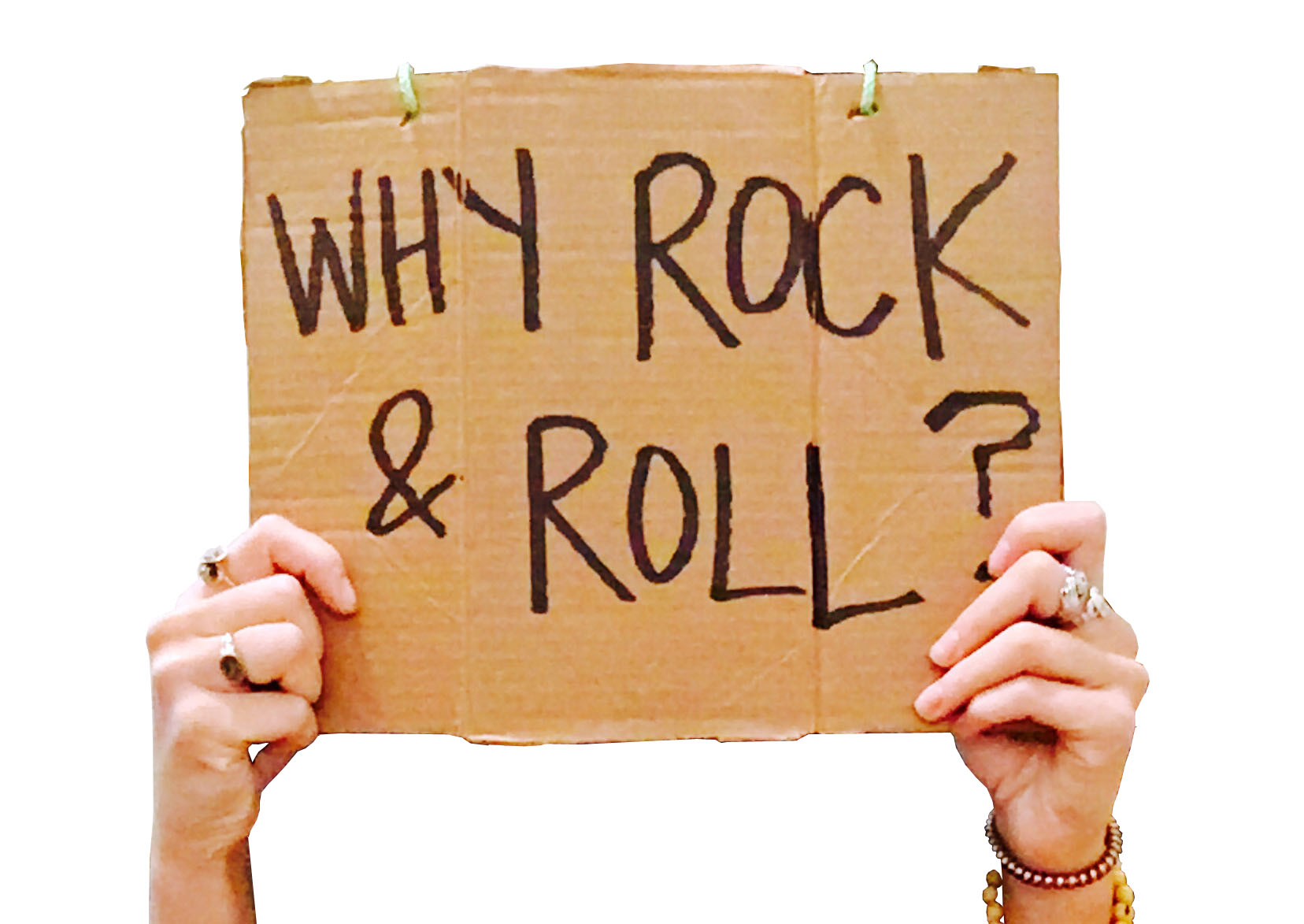 WHY ROCK & ROLL?